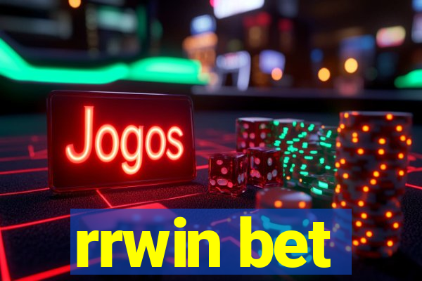 rrwin bet